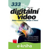 E-kniha 333 tipů a triků pro digitální video - Milan Lajdar