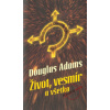 Život, vesmír a všetko - Douglas Adams