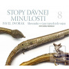Stopy dávnej minulosti 8… (Pavel Dvořák)