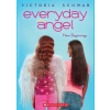 Everyday Angel 1 New Beginnings - V. E. Schwab, Scholastic