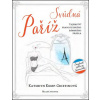 Svůdná Paříž (1. akosť) (Kathryn Kemp-Griffin)
