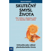 Skutečný smysl života