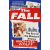 The Fall : The End of the Murdoch Empire