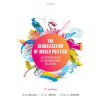 The Globalization of World Politics: An Introduction to International Relations 9th Edition - John Baylis Steve Smith Patricia Owens