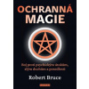 Ochranná magie (Robert Bruce)(Brožovaná)
