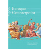 Baroque Counterpoint: Revised and Expanded Edition (Peter Schubert)(Brožovaná)