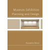 Museum Exhibition Planning and Design