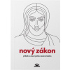 Nový zákon Příběh a učení Ježíše Nazaretského