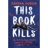 This Book Kills - Ravena Guron
