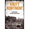 Krutý kontinent - Keith Lowe