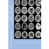 CT Head: DIAGNOSIS A Radiographers Guide To Reporting Part 1 Acute Trauma: Part One Acute Trauma
