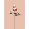 Texty II - Antonin Artaud