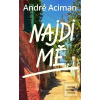 Najdi mě (André Aciman)