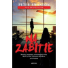 Na zabitie - Swanson Peter