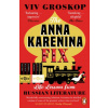 The Anna Karenina Fix