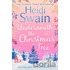 Underneath the Christmas Tree - Heidi Swain