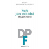 Moře jsou svobodná - Grotius Hugo