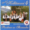 Kollárovci: Pozdrav zo Slovenska - Kollárovci