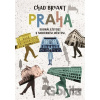 Praha: Sounáležitost s moderním městem - Chad Bryant