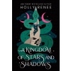 A Kingdom of Stars and Shadows