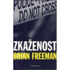 Zkaženost - Brian Freeman