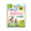 Malý prírodovedec Zvieratá Anita van Saan