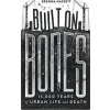 Built on Bones