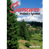 Šumava krásná a tajemná - Martin Čihař