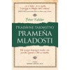 Pradávne tajomstvo prameňa mladosti - Kelder Peter