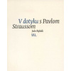 V dotyku s Pavlom Straussom - Rybák Julo