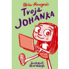 Tvoja Johanka - Toňa Revajová