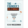 The Founder's Dilemmas