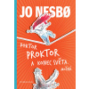 Doktor Proktor a konec světa. Možná... (3) (Jo Nesbo)