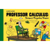 Farshore Professor Calculus: Science's Forgotten Genius (Celebrating 80 years of Tintin)