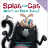 Splat the Cat: Where's the Easter Bunny?