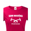 Hasičské tričko Som hasička, nie princezná, Barva Sorbet, Velikost XS Bezvatriko.cz 0375