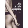 Láska je chyba v programe - Maxim E. Matkin