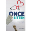 Once Bitten: The adventures and misadventures of a young veterinary surgeon (Nick Marsh)(Brožovaná)