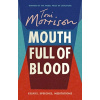 Mouth Full of Blood