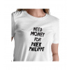 Dámske tričko biele - Need money for Patek Philippe XS