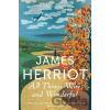 All Things Wise and Wonderful - James Herriot