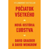 Počiatok všetkého - David Graeber