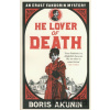 He Lover Of Death - Boris Akunin