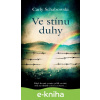 E-kniha Ve stínu duhy - Carly Schabowski