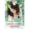 Nechci slyšet tvůj pláč