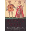Britains Royal Families - Alison Weir, Vintage Publishing
