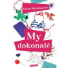 My dokonalé - Klára Mandausová