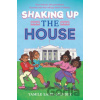 Shaking Up the House - Yamile Saied Mendez