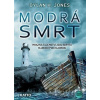 Modrá smrt - Dylan H. Jones
