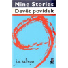 Devět povídek Nine Stories - Salinger J D